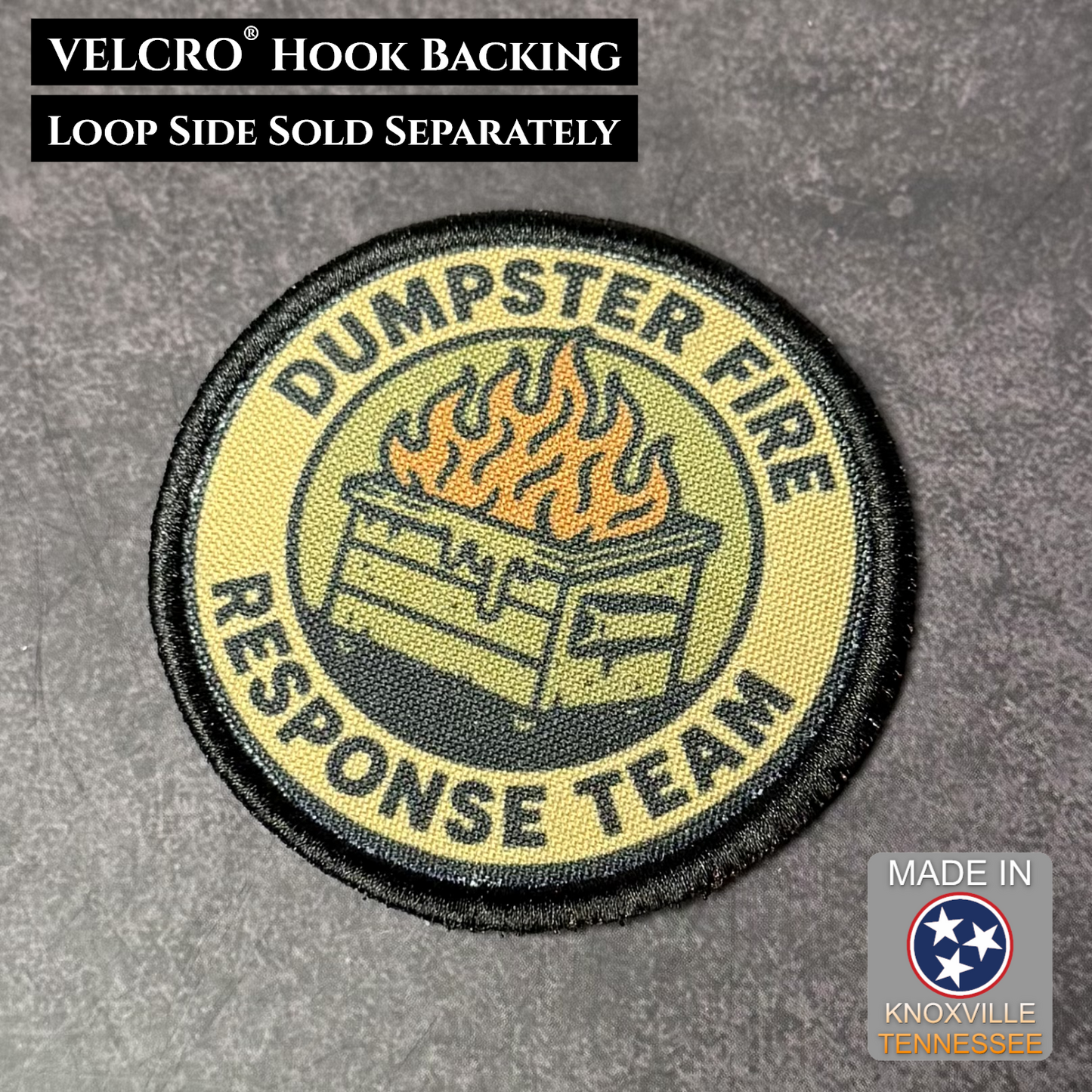 Patch with 'Dumpster Fire Response Team' design on a gray background, featuring VELCRO hook backing.