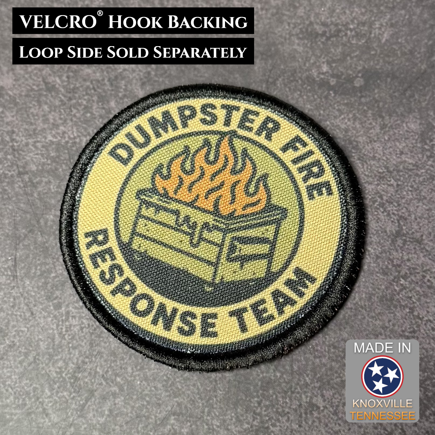 Patch with 'Dumpster Fire Response Team' design on a gray background, featuring VELCRO hook backing.