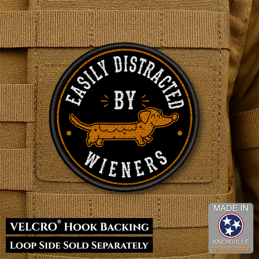 Easily Distracted By Wieners, Dachshund Funny Doxie Morale Patch, 3" Round | Made in USA | VELCRO® Brand Hook Backing