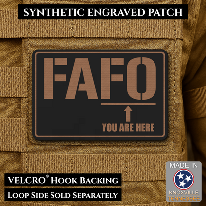 FAFO You Are Here Funny Morale Patch, 2x3" | Made in USA | VELCRO® Brand Hook Backing