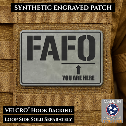 FAFO You Are Here Funny Morale Patch, 2x3" | Made in USA | VELCRO® Brand Hook Backing