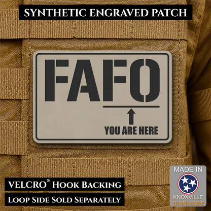 FAFO You Are Here Funny Morale Patch, 2x3" | Made in USA | VELCRO® Brand Hook Backing