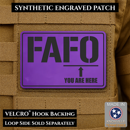FAFO You Are Here Funny Morale Patch, 2x3" | Made in USA | VELCRO® Brand Hook Backing
