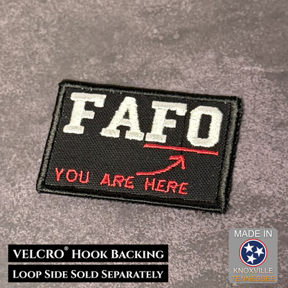 FAFO You Are Here embroidered morale patch with red arrow and VELCRO hook backing made in the USA