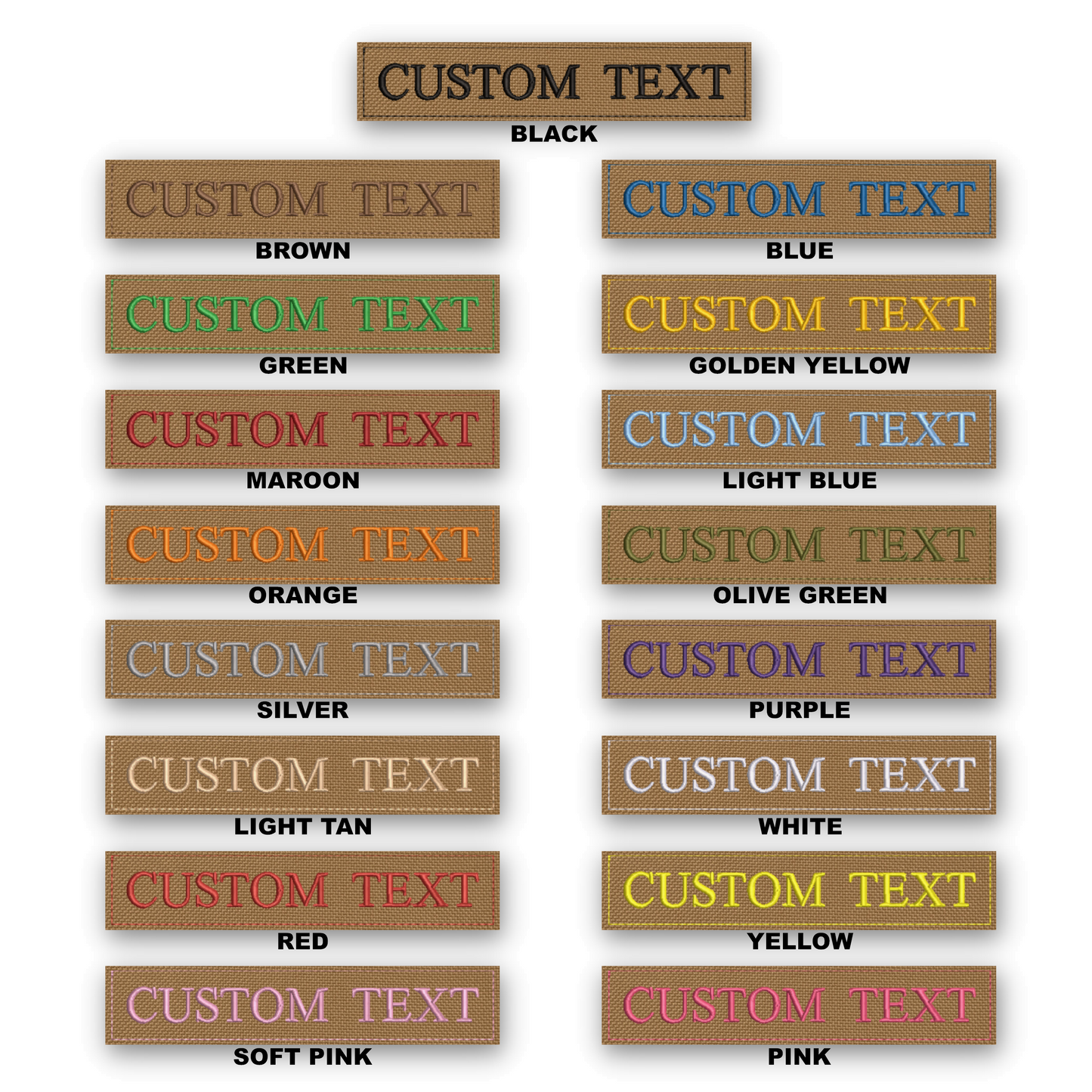 A color-options chart showing multiple rectangular patches with the words 'CUSTOM TEXT' in different colors, arranged in two columns on a white background. The top patch is labeled 'CUSTOM TEXT' and 'BLACK', and the patches below show alternative text colors including brown, blue, green, golden yellow, maroon, light blue, orange, olive green, silver, purple, light tan, white, red, yellow, and soft pink.