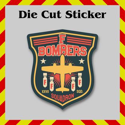 Dropping F Bombs Sticker – Funny Vinyl Decal, Sarcastic & Waterproof