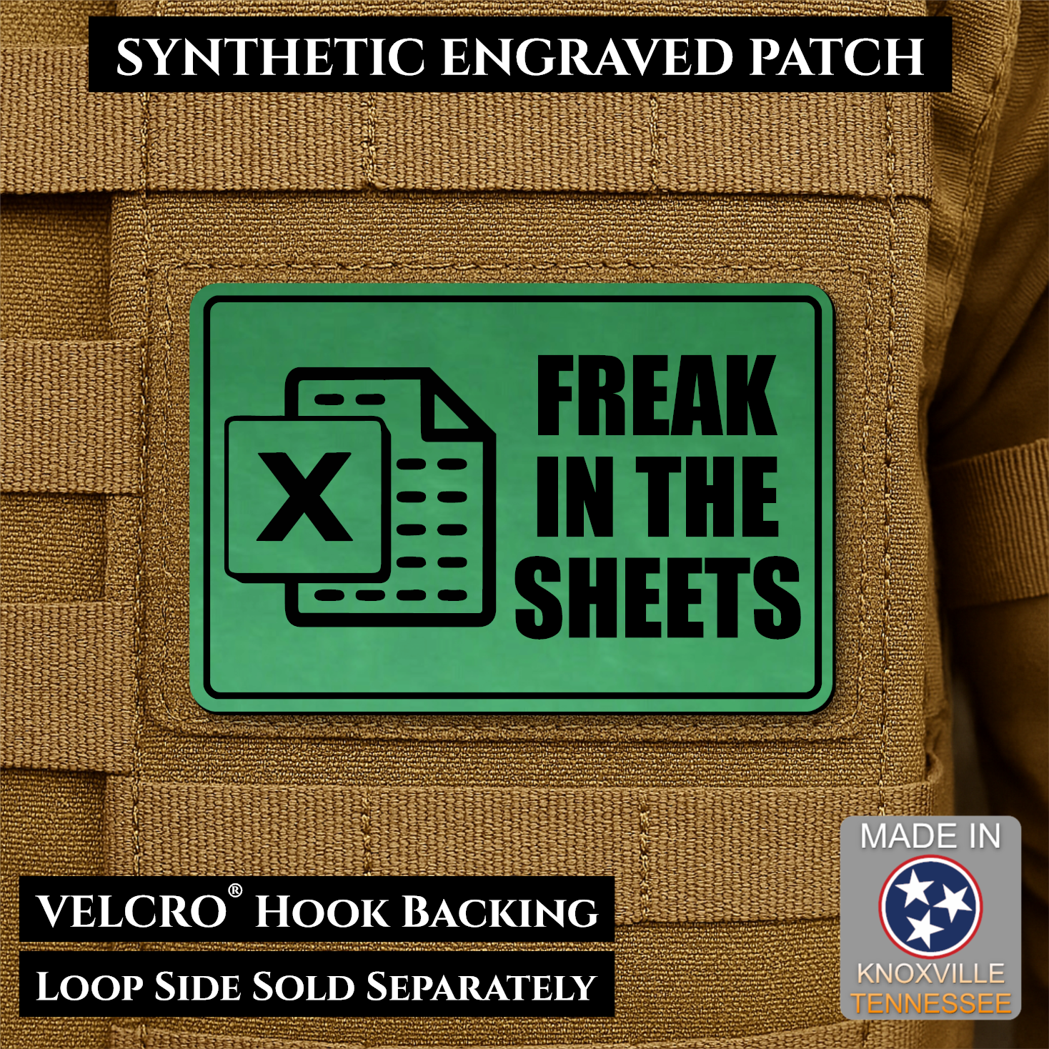 Green laser engraved Freak in the Sheets morale patch featuring a spreadsheet icon and humorous office design