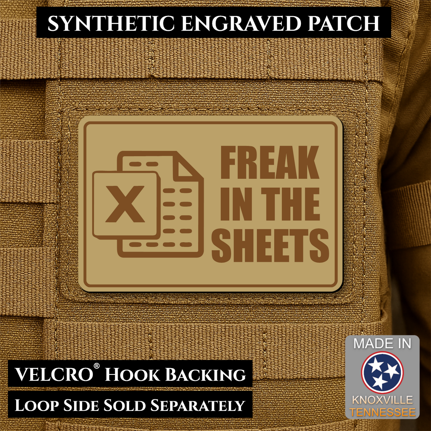 Desert Tan laser engraved Freak in the Sheets morale patch featuring a spreadsheet icon and humorous office design