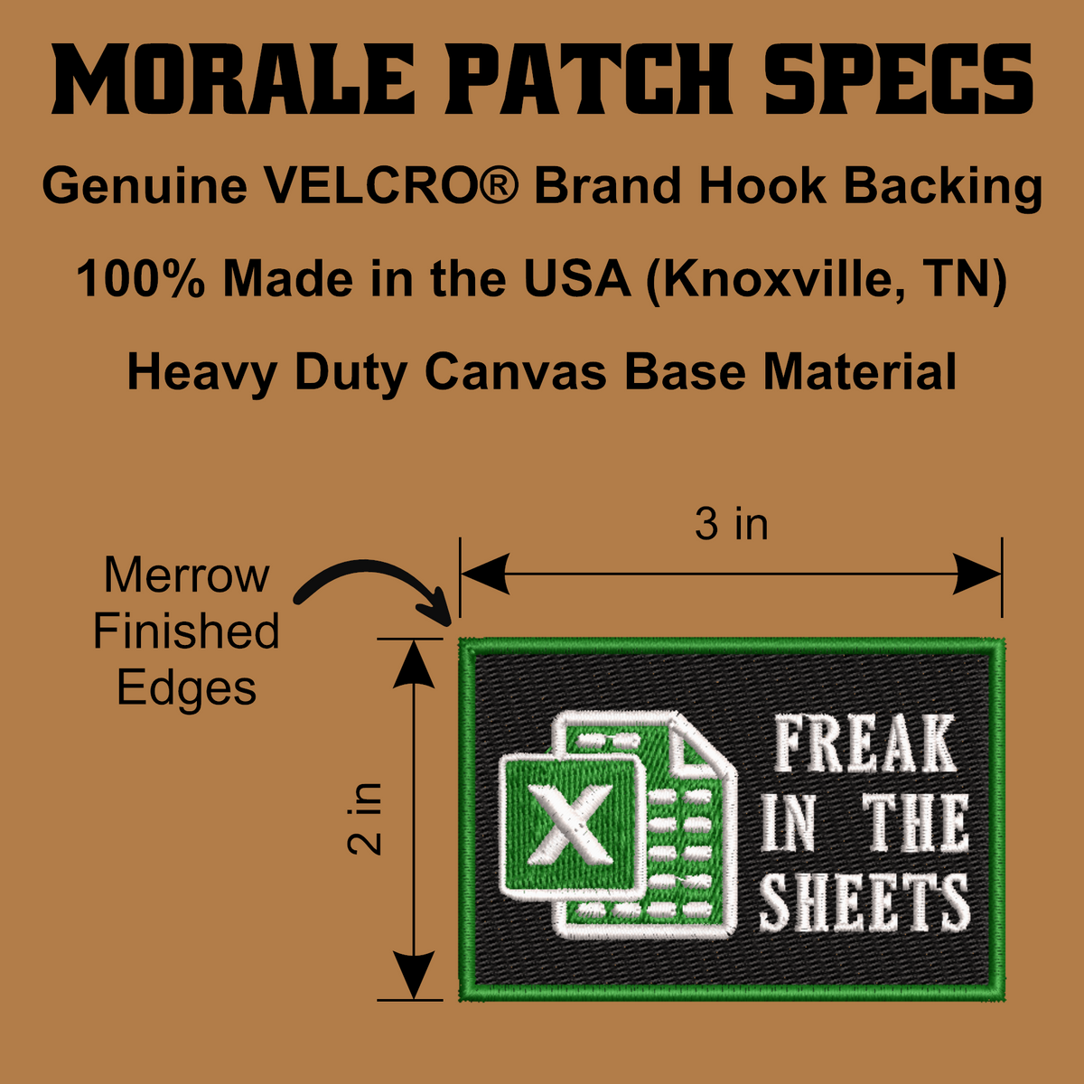 A product specification graphic for a Morale Patch showing a rectangular embroidered patch with a black canvas background, green border, Excel icon, and the words 'FREAK IN THE SHEETS.' The graphic includes text about VELCRO hook backing, USA manufacturing, and dimensions labeled 3 in by 2 in, on a tan background.