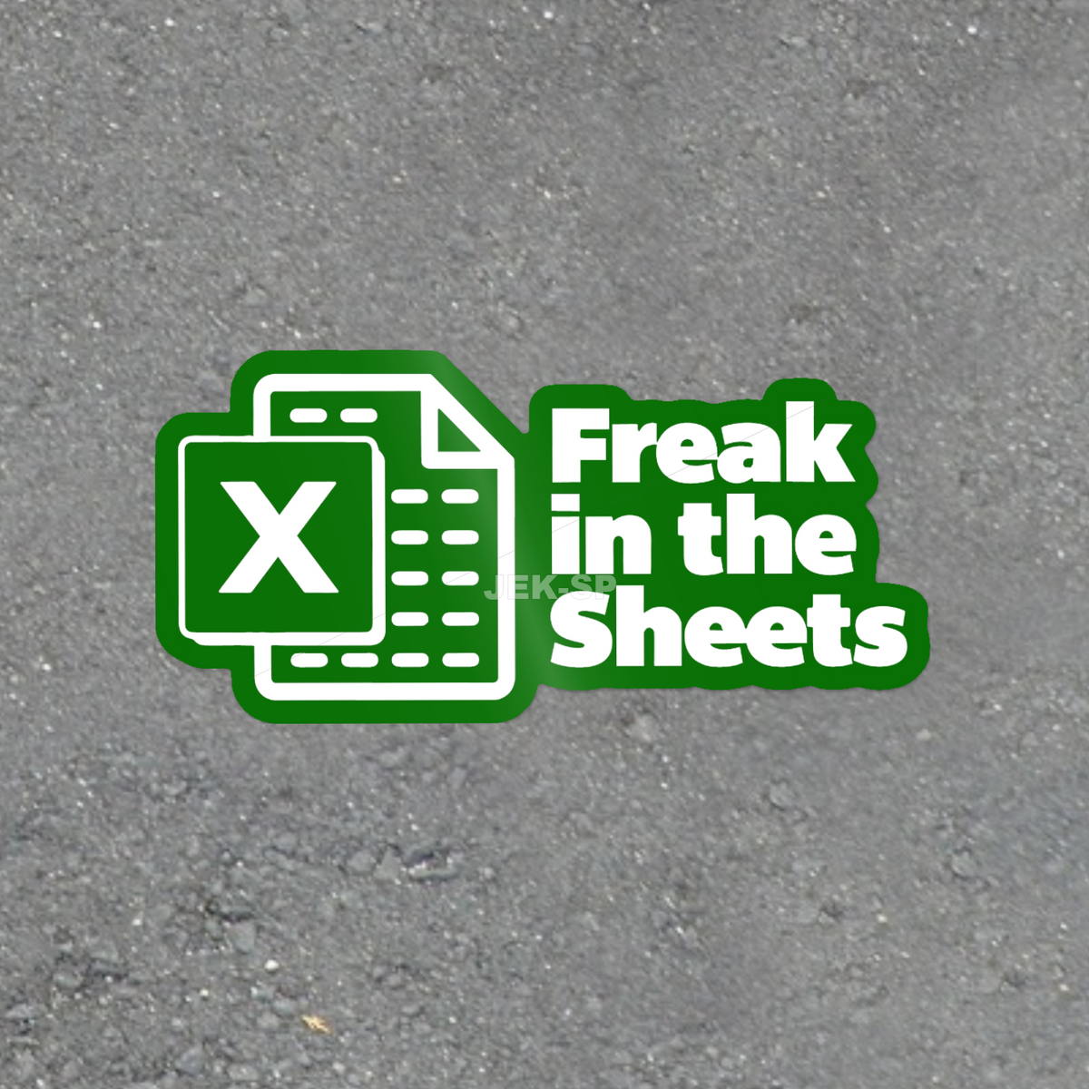 Freak in the Sheets green and white spreadsheet humor glossy vinyl laptop sticker