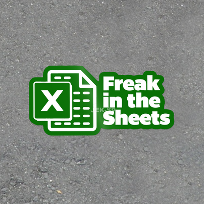 Freak in the Sheets green and white spreadsheet humor glossy vinyl laptop sticker