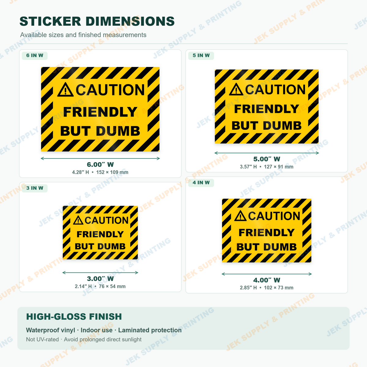Caution Friendly But Dumb yellow and black warning sign sticker size chart showing 3, 4, 5 and 6 inch options