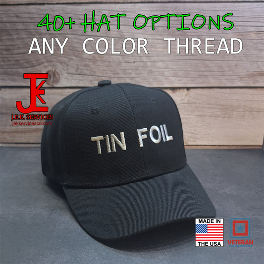 Tin Foil Hat Embroidered Snapback & Flexfit Caps