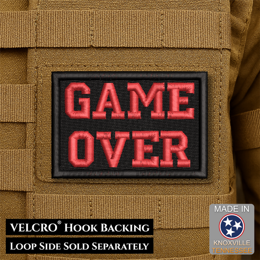 Game Over Funny Morale Patch | Made in USA | VELCRO® Brand Hook Backing
