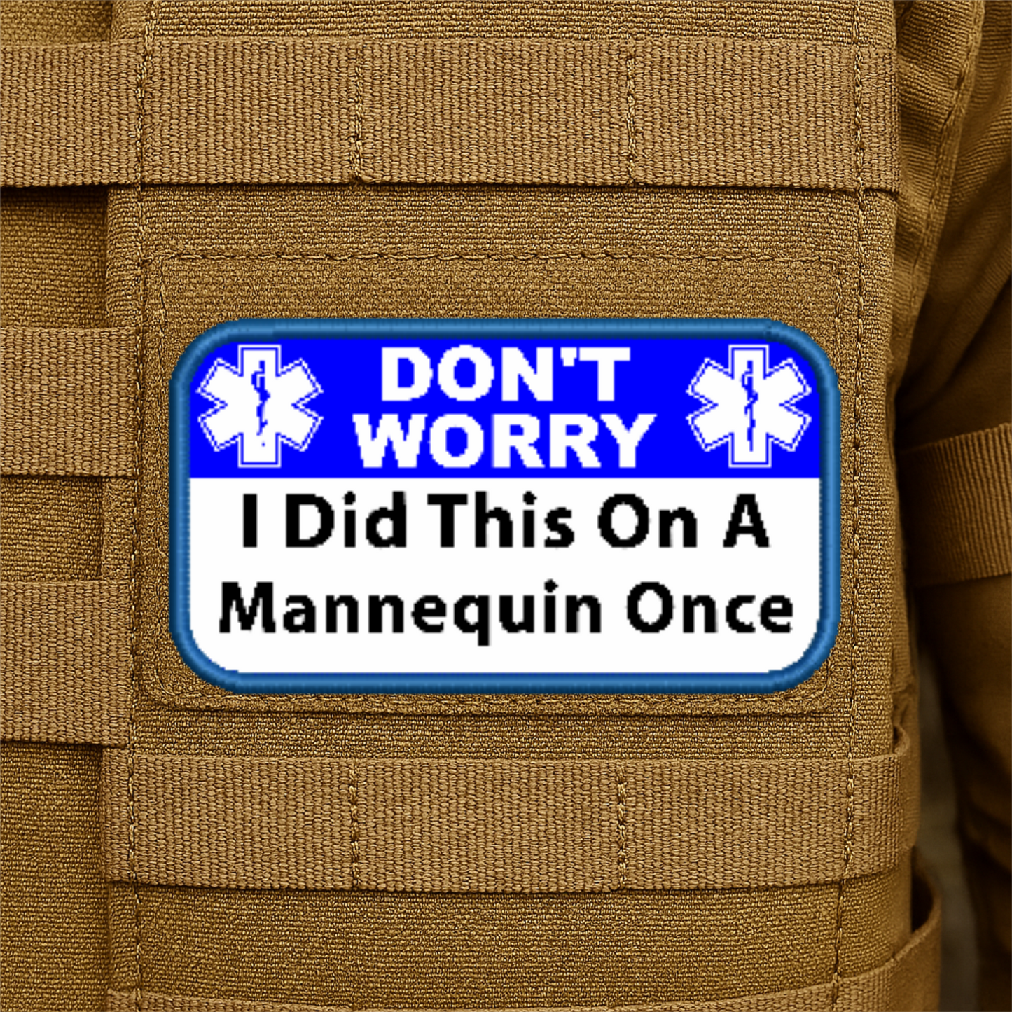 I Did This On A Mannequin Funny EMT Printed/Embroidered Morale Patch