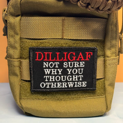 DILLIGAF Funny, I Don't Care Embroidered Morale Patch, 2x3" | VELCRO® Brand Hook Backing
