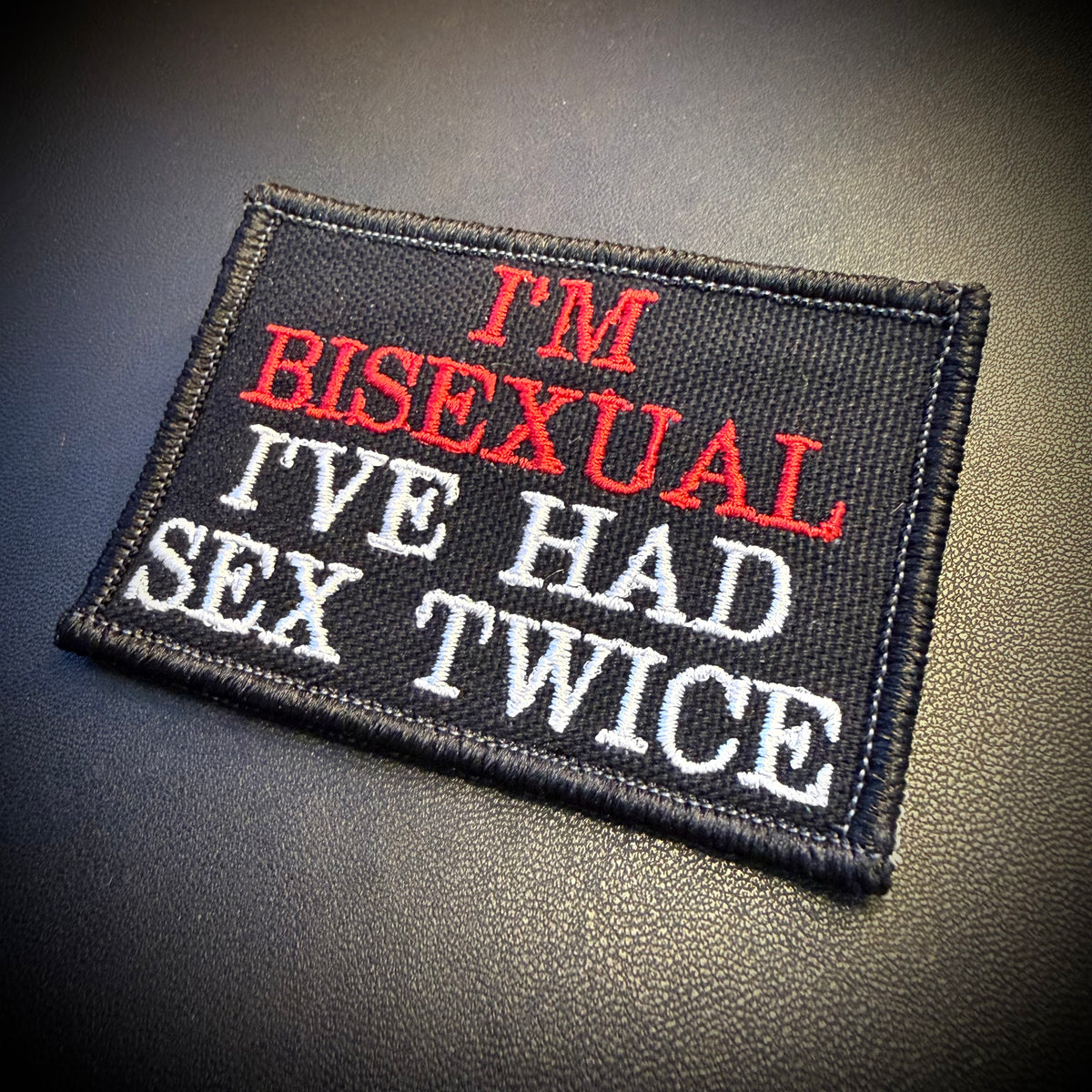 I'm Bisexual - I've Had Sex Twice Funny Embroidered Morale Patch, 2x3" | VELCRO® Brand Hook Backing