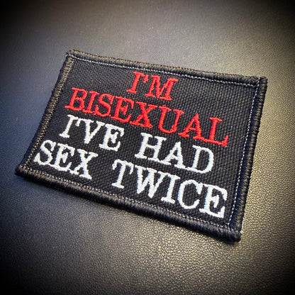 I'm Bisexual - I've Had Sex Twice Funny Embroidered Morale Patch, 2x3" | VELCRO® Brand Hook Backing