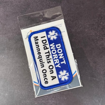 Don’t Worry I Did This On A Mannequin Once Funny Morale Patch | Made in USA | VELCRO® Brand Hook Backing