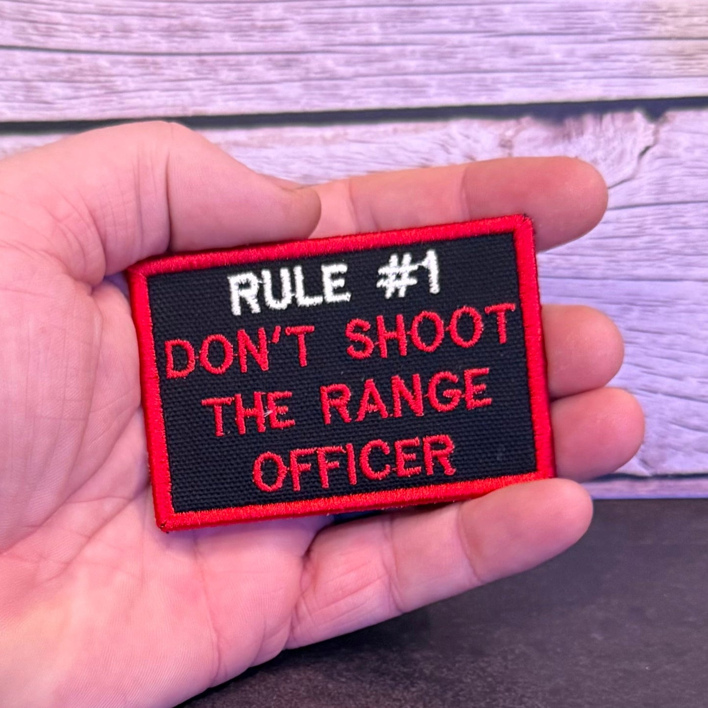 Rule #1 Don't Shoot The Range Officer Funny Morale Patch | Made in USA | VELCRO® Brand Hook Backing