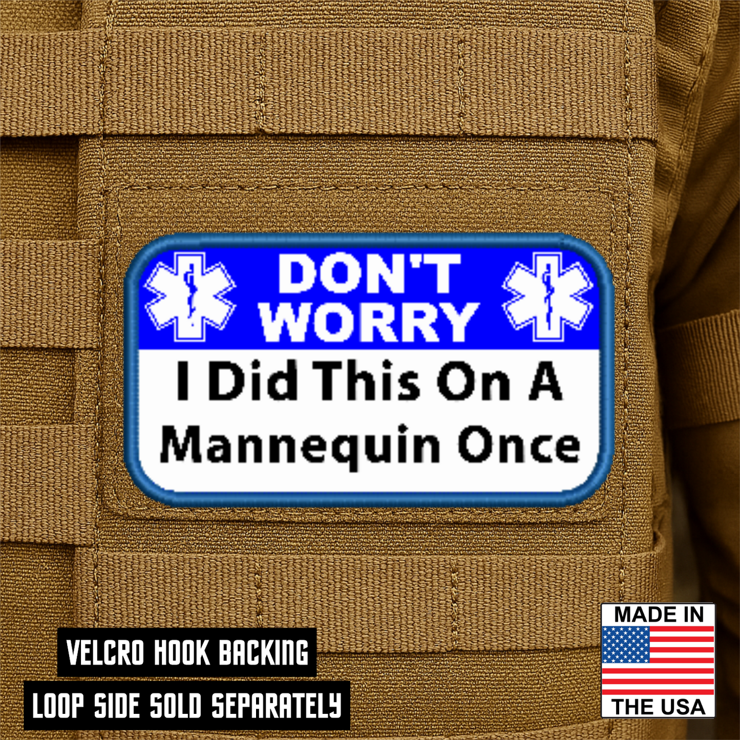 Don’t Worry I Did This On A Mannequin Once Patch – Funny EMS Morale Patch 2.25"x4" Hook & Loop | Made in USA