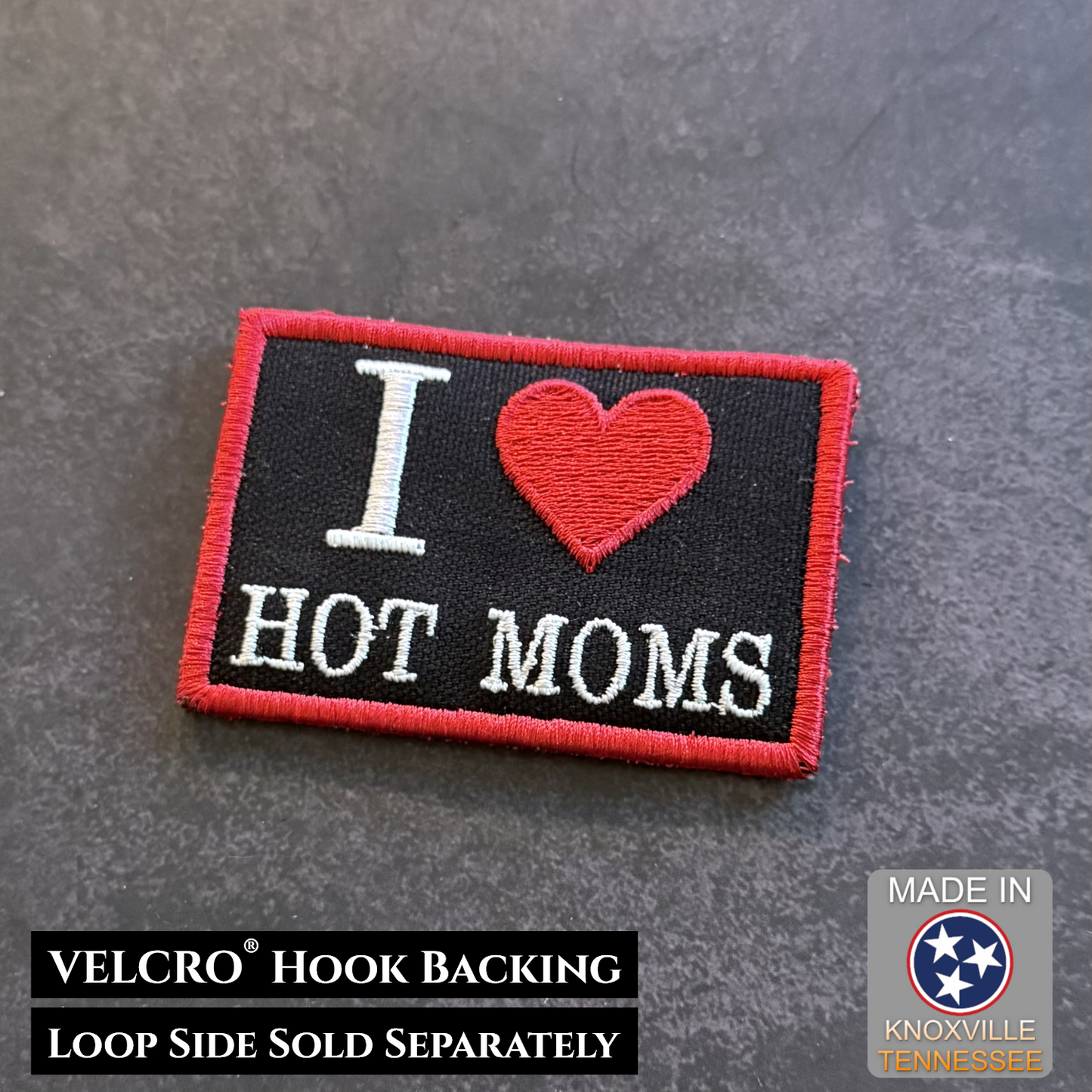 Black embroidered I Love Hot Moms morale patch with red heart design and red border