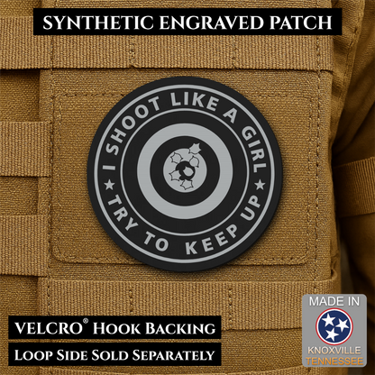 I Shoot Like A Girl Funny Morale Patch, 3" Round | Made in USA | VELCRO® Brand Hook Backing