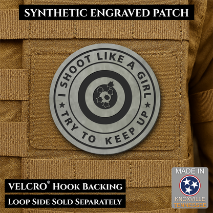 I Shoot Like A Girl Funny Morale Patch, 3" Round | Made in USA | VELCRO® Brand Hook Backing