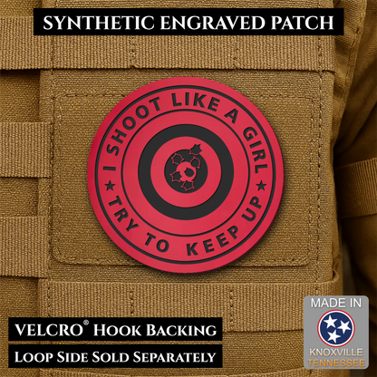 I Shoot Like A Girl Funny Morale Patch, 3" Round | Made in USA | VELCRO® Brand Hook Backing