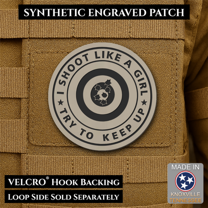 I Shoot Like A Girl Funny Morale Patch, 3" Round | Made in USA | VELCRO® Brand Hook Backing