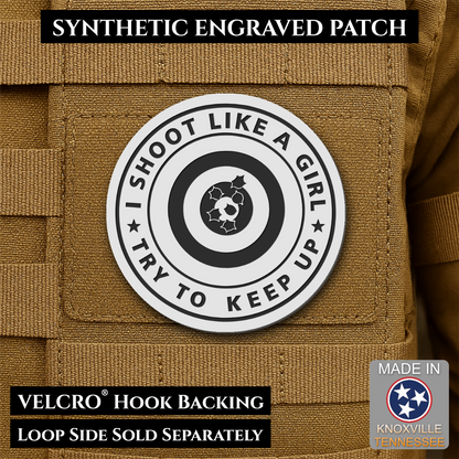 I Shoot Like A Girl Funny Morale Patch, 3" Round | Made in USA | VELCRO® Brand Hook Backing