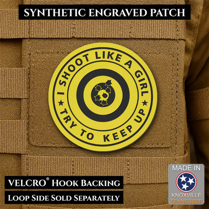 I Shoot Like A Girl Funny Morale Patch, 3" Round | Made in USA | VELCRO® Brand Hook Backing