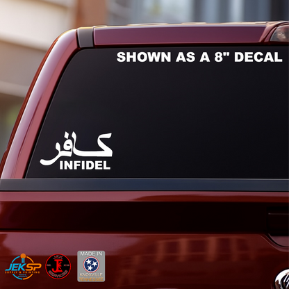 8 Inch Car window with 'INFIDEL' decal in Arabic and English on a truck background