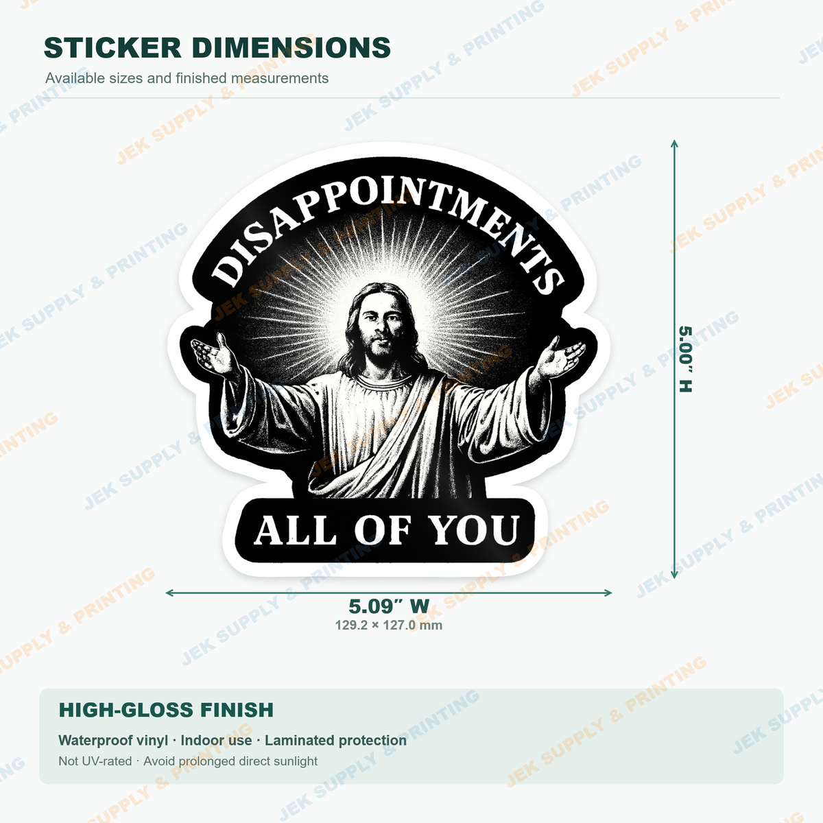 Disappointments All of You Jesus vinyl decal, 5 inch height dimension guide