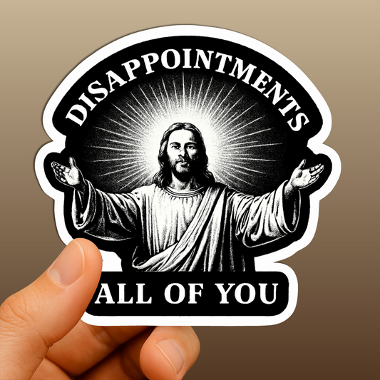 Funny Disappointed Jesus Sticker – Religious Humor Vinyl Decal, Waterproof