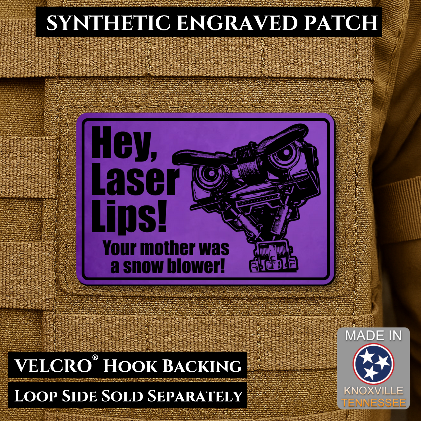 Purple laser engraved Hey Laser Lips Your Mother Was a Snow Blower morale patch with retro robot artwork