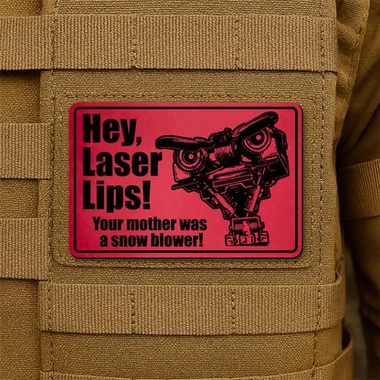 Hey Laser Lips Morale Patch 2"x3" Hook & Loop | Made in USA