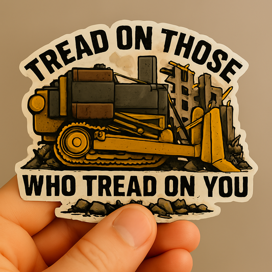 Killdozer Tread On Those Vinyl Sticker