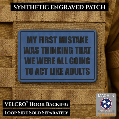 Can We Act Like Adults Funny Morale Patch, 2x3" | Made in USA | VELCRO® Brand Hook Backing