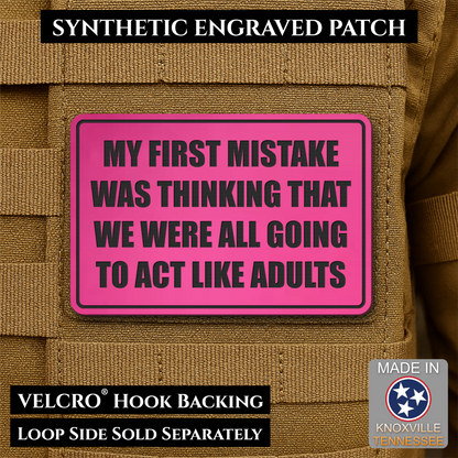 Can We Act Like Adults Funny Morale Patch, 2x3" | Made in USA | VELCRO® Brand Hook Backing