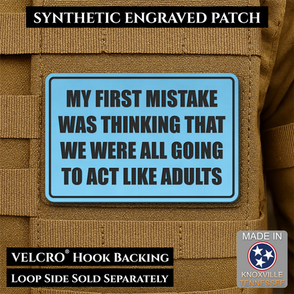 Can We Act Like Adults Funny Morale Patch, 2x3" | Made in USA | VELCRO® Brand Hook Backing