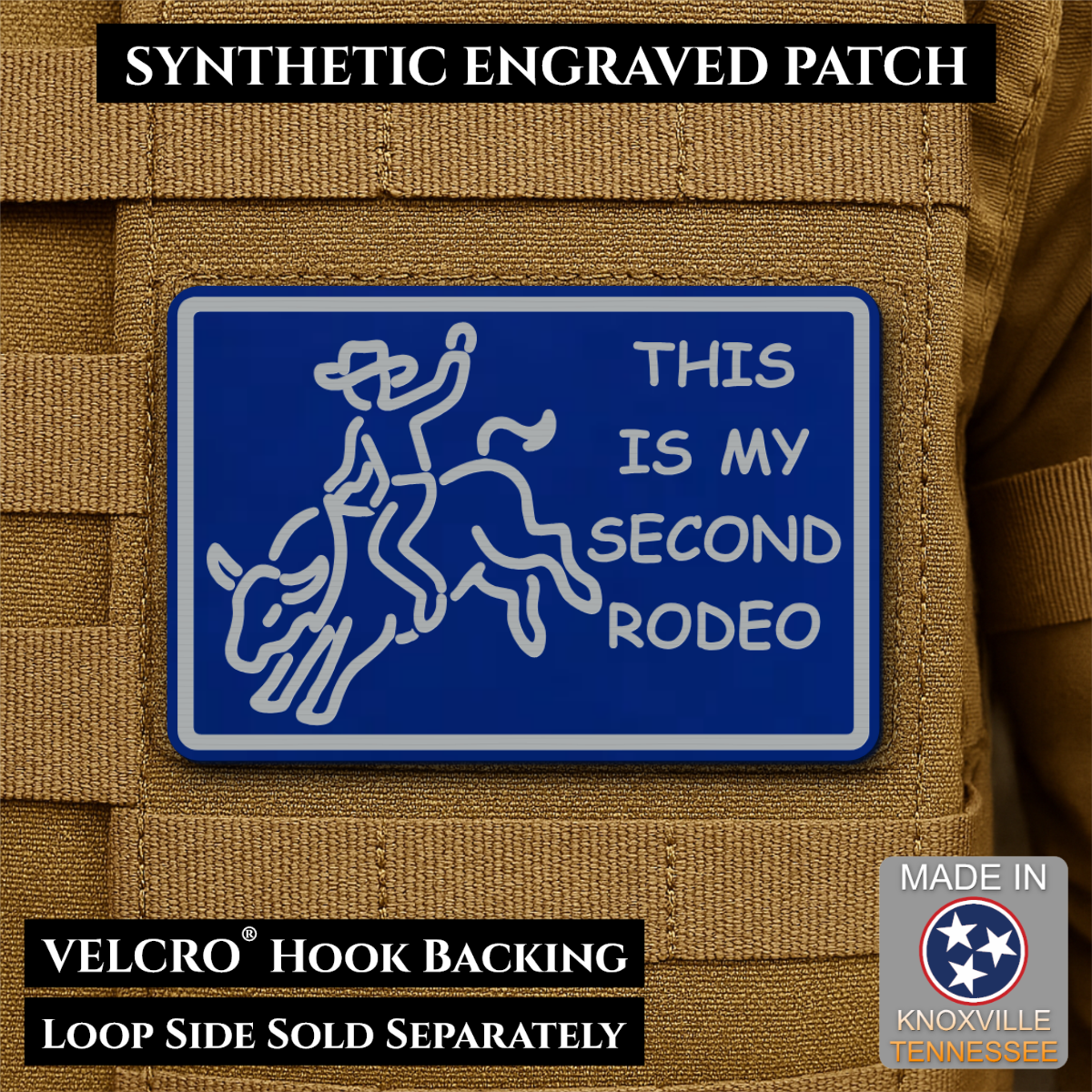 This Is My Second Rodeo Funny Cowboy Morale Patch, 2x3" | Made in USA | VELCRO® Brand Hook Backing