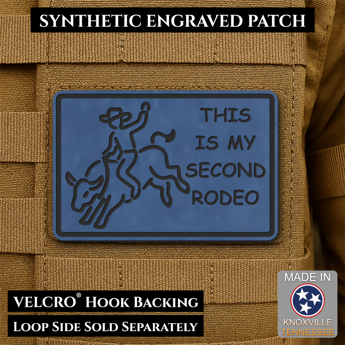 This Is My Second Rodeo Funny Cowboy Morale Patch, 2x3" | Made in USA | VELCRO® Brand Hook Backing