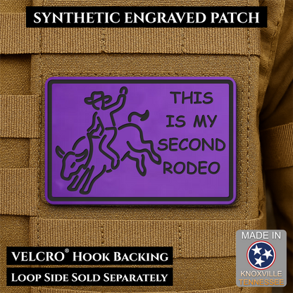 This Is My Second Rodeo Funny Cowboy Morale Patch, 2x3" | Made in USA | VELCRO® Brand Hook Backing