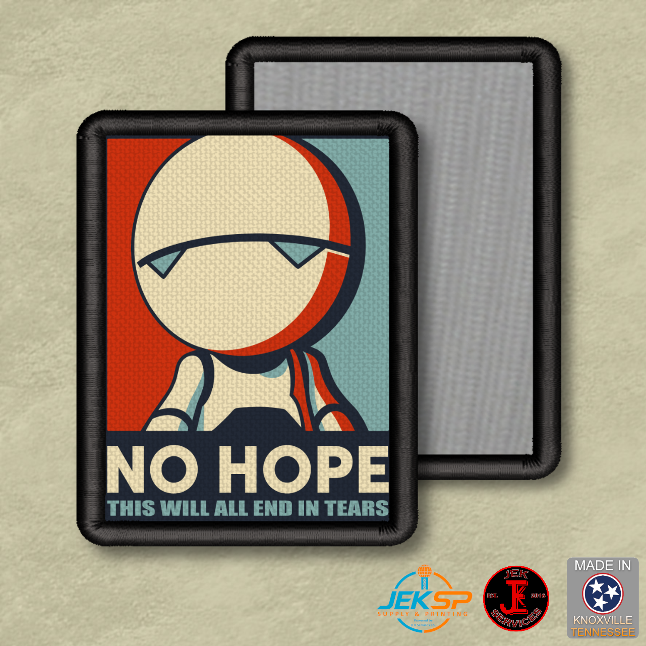 No Hope Meme Funny Morale Patch, Hitchhiker's Guide | Made in USA | VELCRO® Brand Hook Backing