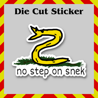 No Step On Snek Sticker – Funny Vinyl Decal, Sarcastic & Waterproof