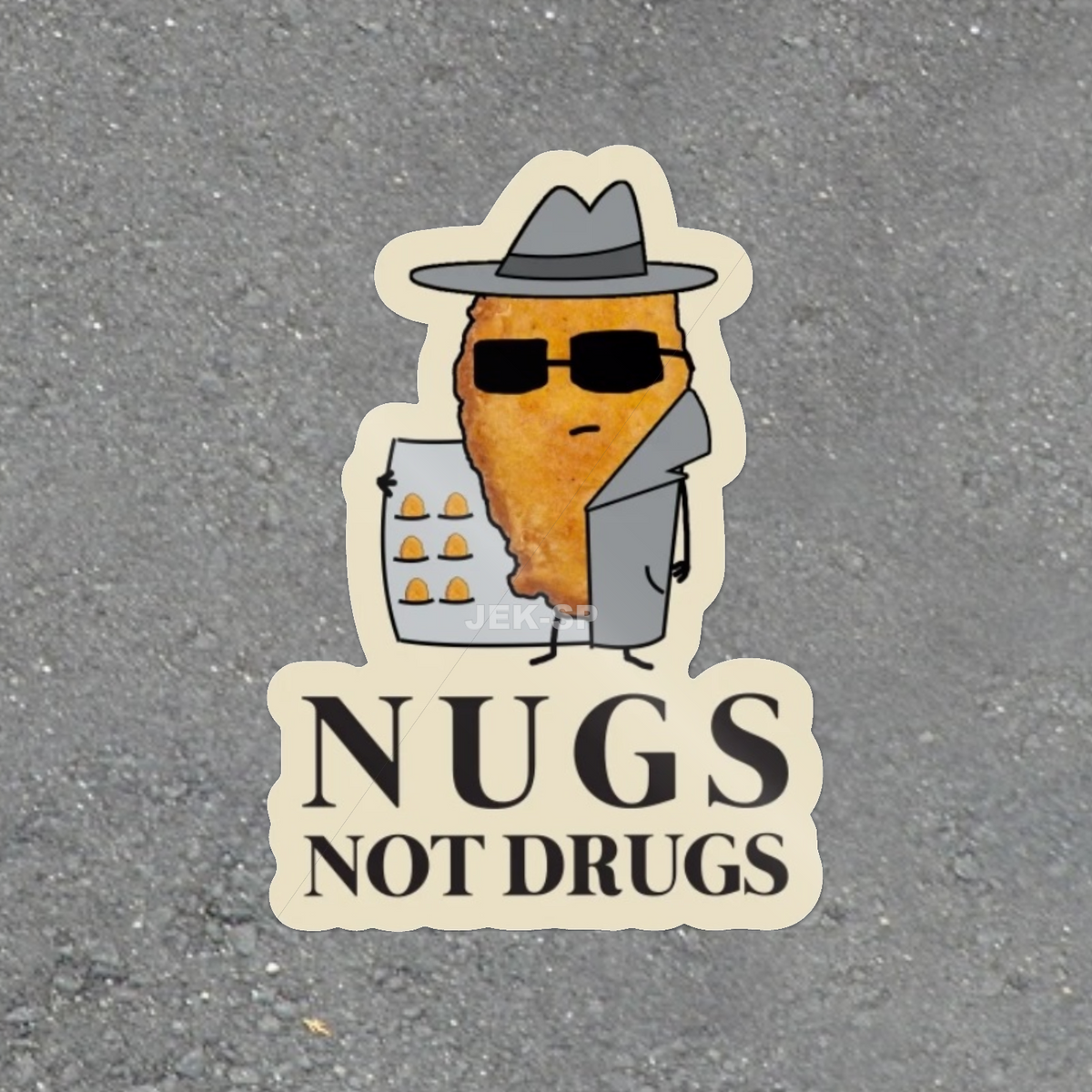 Nugs Not Drugs cartoon chicken nugget vinyl sticker with glossy finish