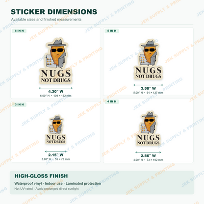 Nugs Not Drugs cartoon chicken nugget sticker dimension chart comparing 3, 4, 5 and 6 inch sizes