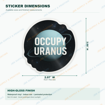 Occupy Uranus funny blue ringed planet and white lettering, 3 inch height measurement diagram