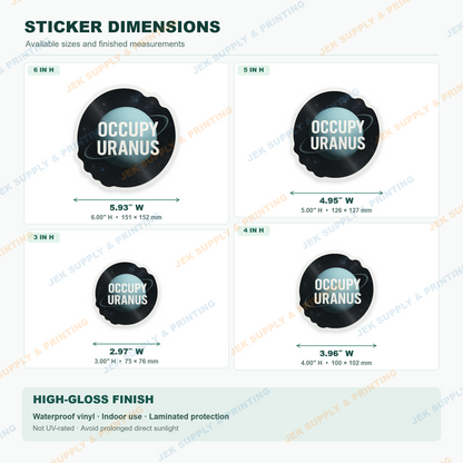 Occupy Uranus funny blue ringed planet and white lettering, sticker size chart for 3, 4, 5 and 6 inch height options
